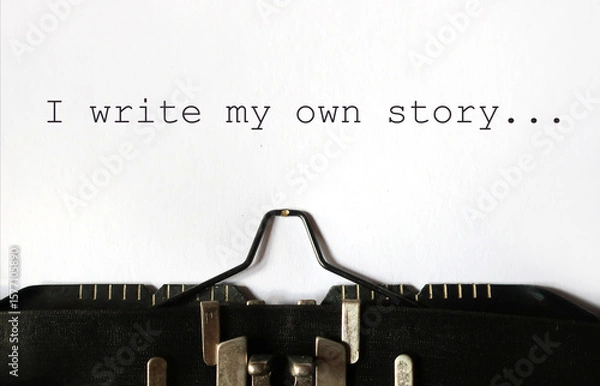 Fototapeta I write my own story