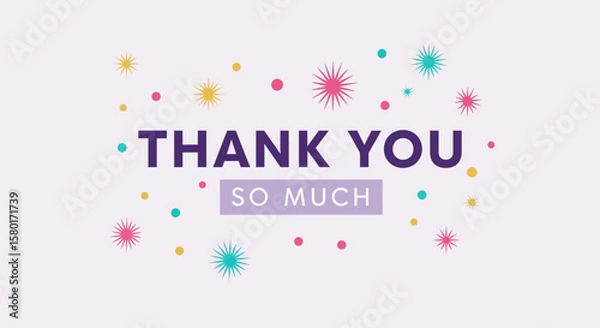 Fototapeta Colorful Thank You Message with Decorative Starburst and Dot Elements.