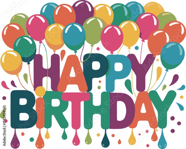 Fototapeta A vibrant and playful "Happy Birthday" greeting with each letter uniquely colored and adorned with numerous colorful balloons, splashes, and drips, creating a joyful and lively celebratory design.