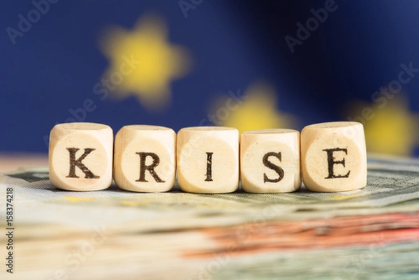 Obraz Flagge der EU, Euro Geldscheine und das Wort Krise