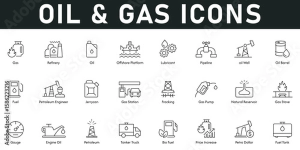 Fototapeta Oil and Gas Icons vector illustration with thin line editable stroke containing refinery, lubricant, pipeline, barrel, fuel, petroleum, gas station, gas pump, natural reservoir, gauge, engine oil