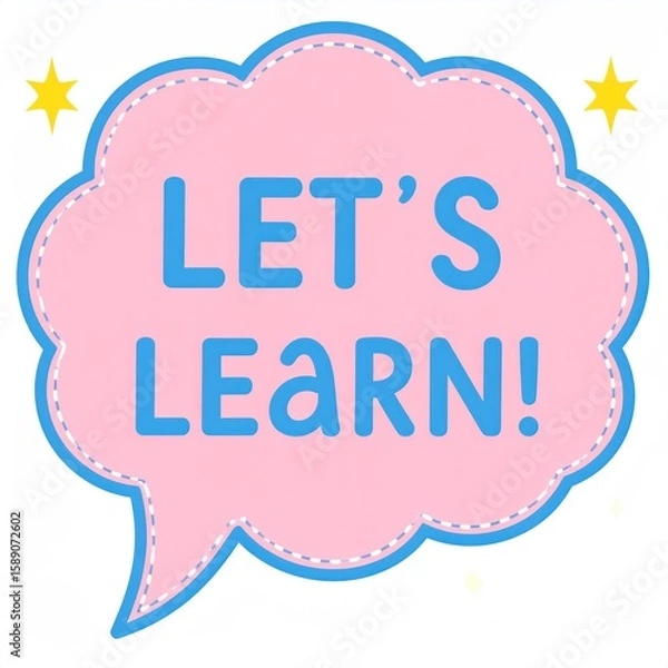 Fototapeta Pink Speech Bubble With Blue Text And Yellow Stars Signifying Educational Concept