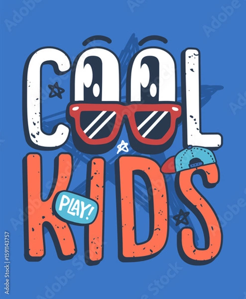 Obraz Cool kids typography illustration, ready for print on paper poster, t-shirt and other uses.