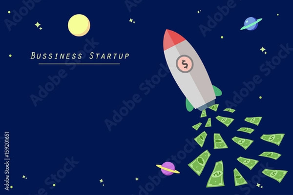 Fototapeta Business rocket flying, business startup banner concept. Project start up - launch business space rocket by money fuel. Space Rocket with business startup text. flat style vector illustration EPS10.