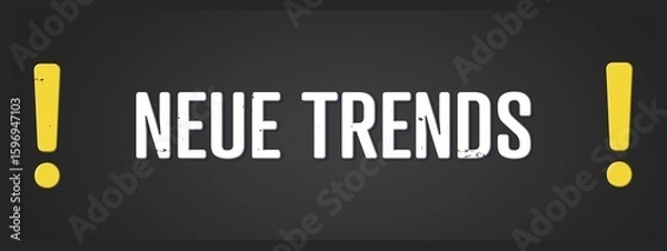 Obraz Neue Trends (New trends) - A blackboard illustration with white text.
