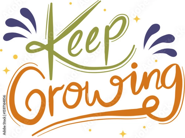 Obraz Keep Growing Motivational Quote