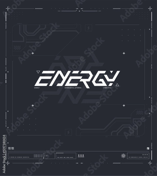 Fototapeta Futuristic Energy Cyber Style Digital Poster with Tech Aesthetics and Experimental Lettering