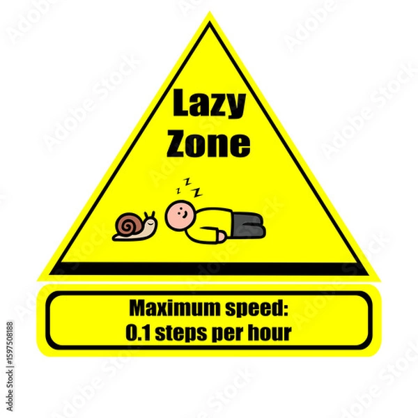 Fototapeta "lazy zone" life signs that can be applied to media such as t-shirts, bags and other media