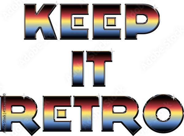 Fototapeta Keep It Retro Quote Design for Poster, Mug and More.