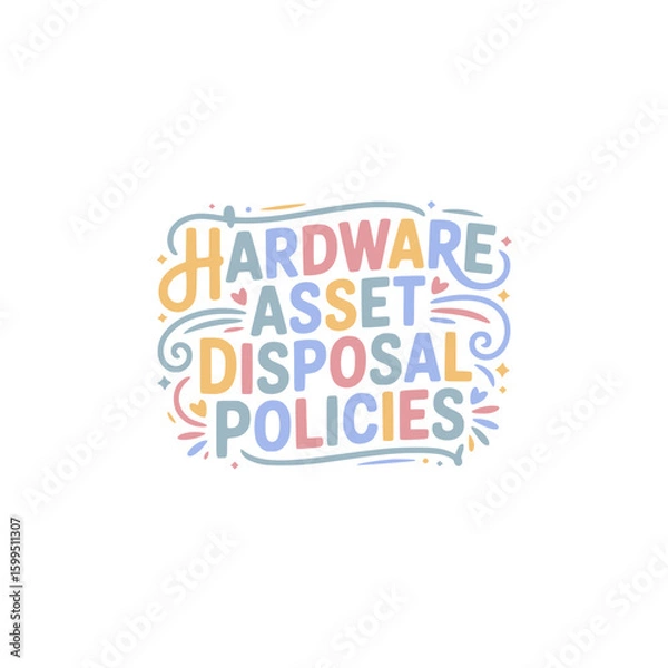Fototapeta Hardware Asset Disposal Policy Guide
