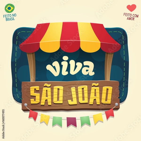 Fototapeta Viva Sao Joao (Hail Saint John) - Brazilian June Party Cool thematic wooden sign logo - Multiple layers - Creative high quality vector cartoon for june party themes - Made in Brazil - Made with love