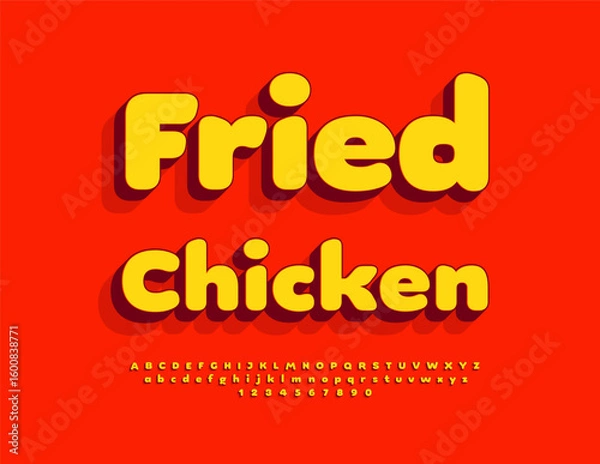 Fototapeta Vector Cooking flyer Fried Chicken for Cafe and Restaurant. Bright Round 3D Font. Abstract Fashion Alphabet Letters and Numbers set.