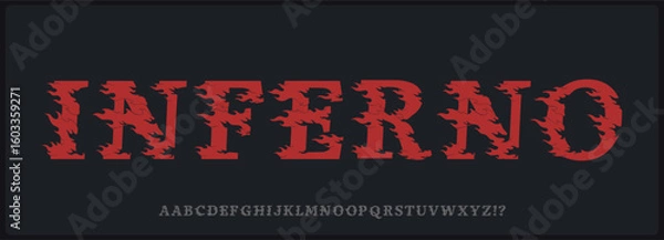 Obraz Hand drawn serif vector font. Unique alphabet capital with flame. Typography display font for movie, poster, and music. Rough and grunge italic serif font.