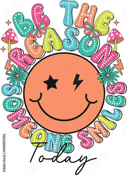 Fototapeta Be the Reason Someone Smiles Retro Groovy SVG Design with Wavy Typography for Uplifting Vintage T-Shirt Style