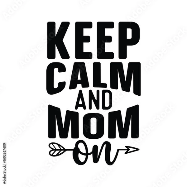 Obraz keep calm and mom on