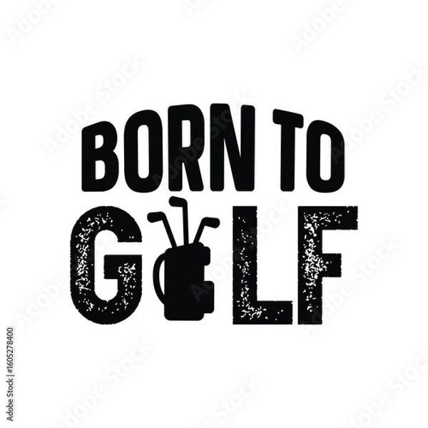 Obraz born to golf