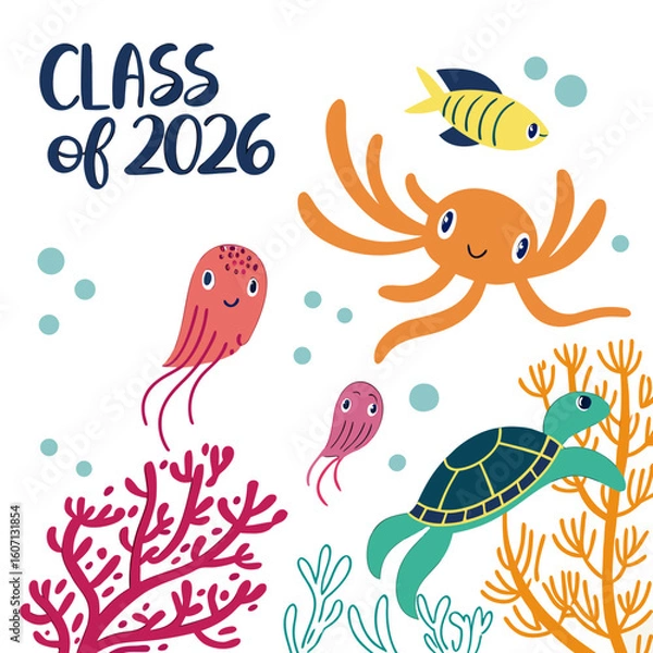 Fototapeta Class of 2026 under the sea adventure with cute ocean creatures
