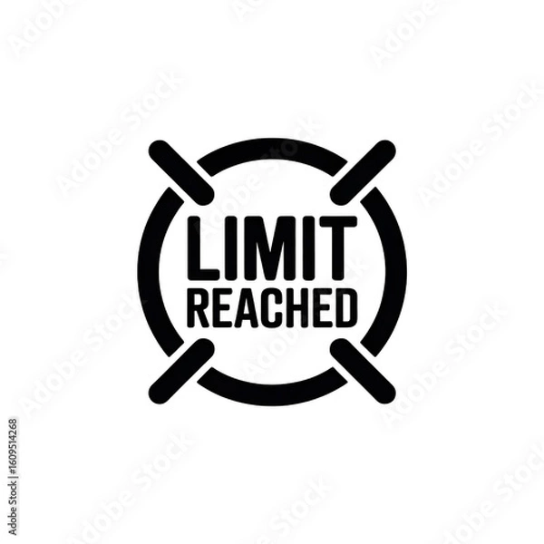 Fototapeta Limit Reached Warning Icon
