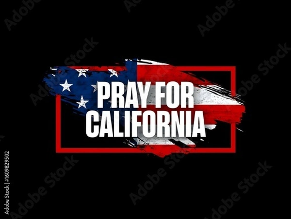 Fototapeta Pray for california support graphic with american flag design for social media post