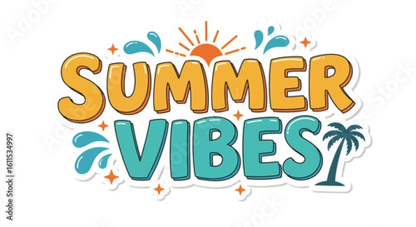 Fototapeta summer poster vibes text illustration