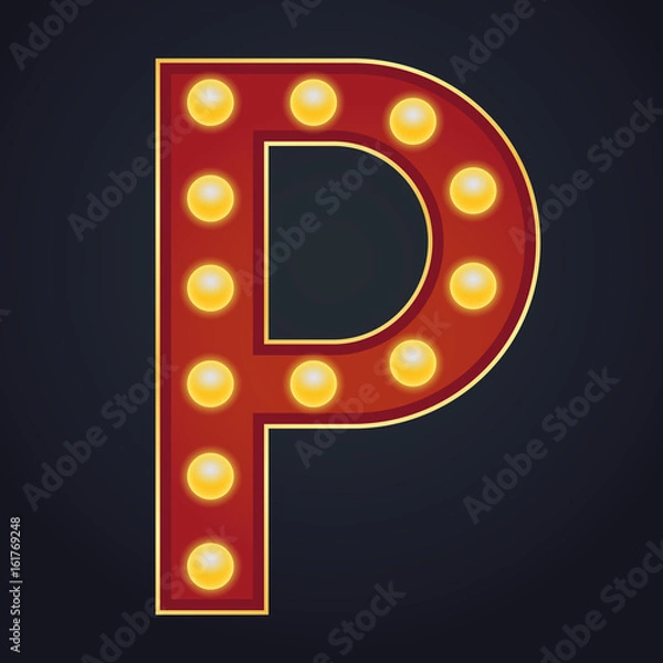 Obraz Letter P alphabet sign marquee light bulb vintage carnival or circus style ,Vector illustration