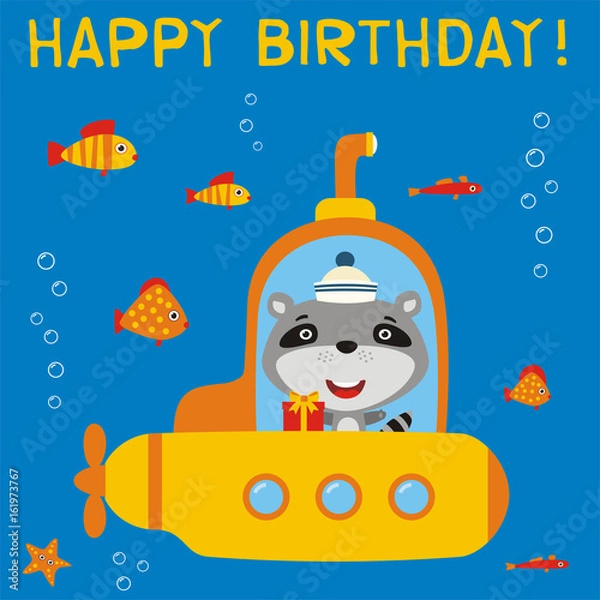 Fototapeta Happy birthday! Funny raccoon in submarine with gift for birthday. Birthday card with little raccoon in cartoon style.
