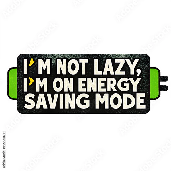 Obraz Funny “Energy Saving Mode” Sarcasm T-Shirt Design