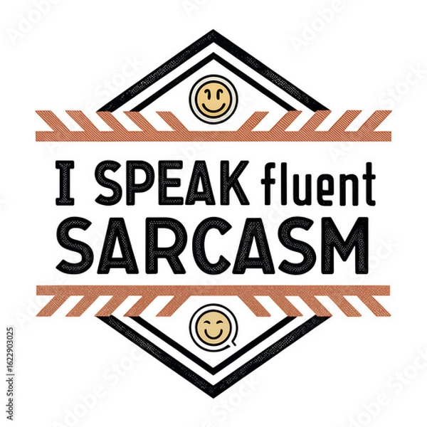Fototapeta Funny Sarcasm Quote Tee – I Speak Fluent