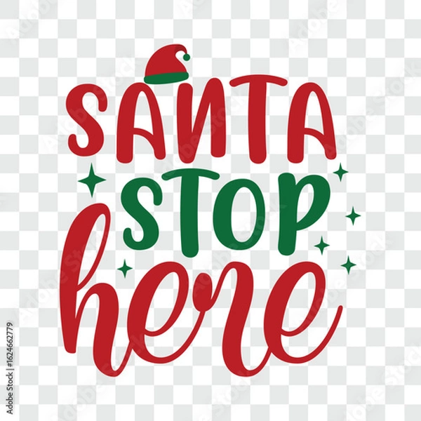 Obraz santa stop here svg