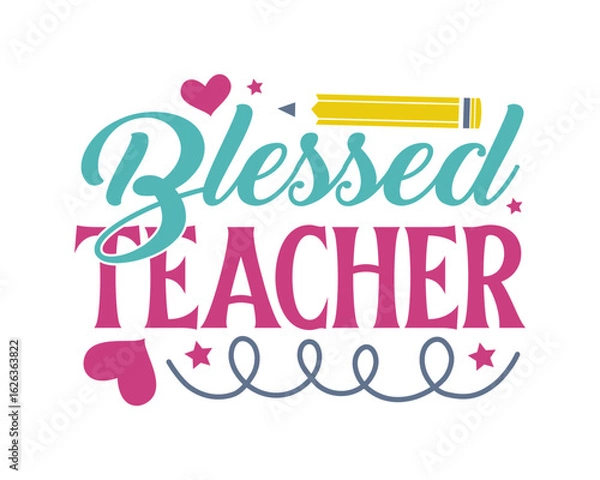 Fototapeta Blessed teacher typography t-shirt design. Isolated on white background