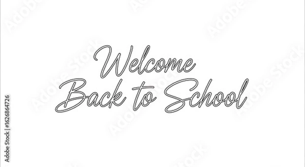 Fototapeta Welcome back to school text in a cursive font on a white background in a simple graphic design