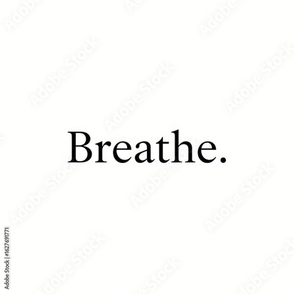 Fototapeta Simple Black Text on White Background Breathe