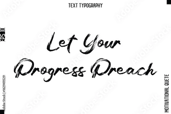 Fototapeta Let Your Progress Preach.eps