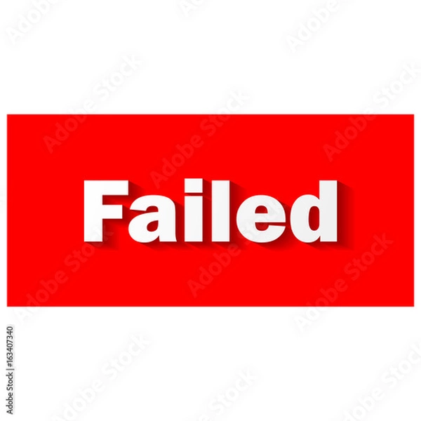 Fototapeta Failed text  stamp. Word inside rectangular red shape .