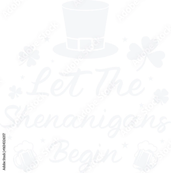 Obraz Let The Shenanigans Begin - Funny Irish St Patricks Day
