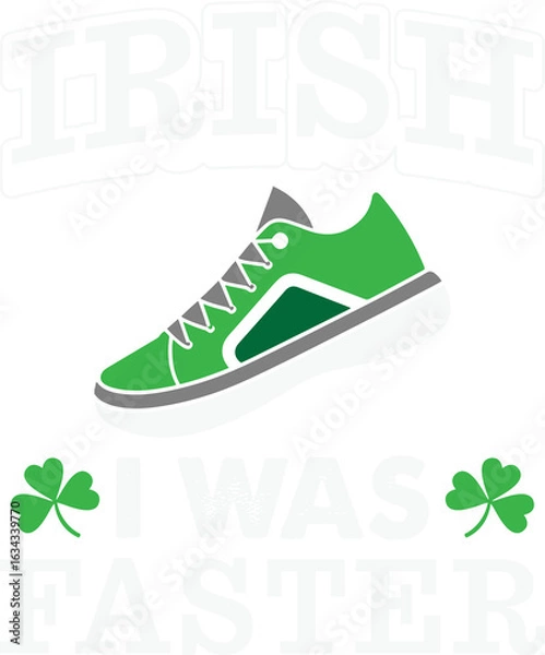 Obraz Irish I Was Faster Funny St Patrick's Day