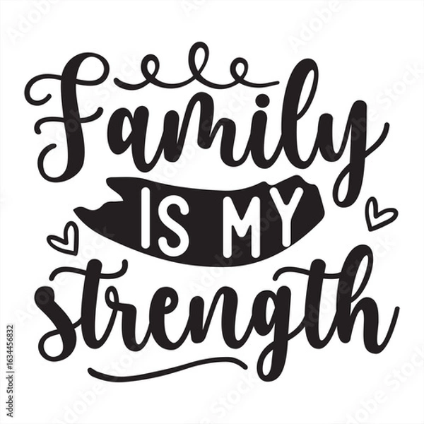 Obraz family is my strength