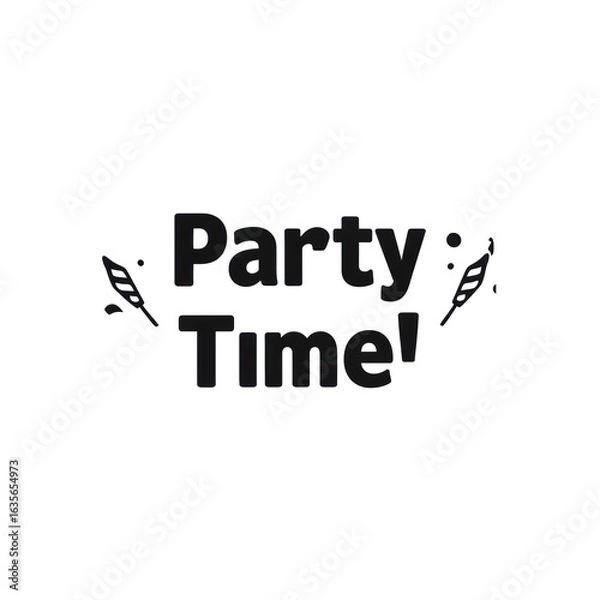 Fototapeta A matte vinyl wall decal sticker displaying bold 'Party Time!' text with sharp contours, centrally placed on a pristine, transparent isolated studio background with diffused lighting and no shadows,
