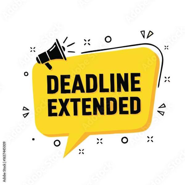 Fototapeta A megaphone announces the message 'Deadline Extended' from within a bright yellow speech bubble.