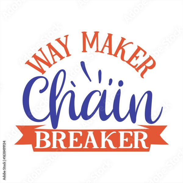 Fototapeta way maker chain breaker