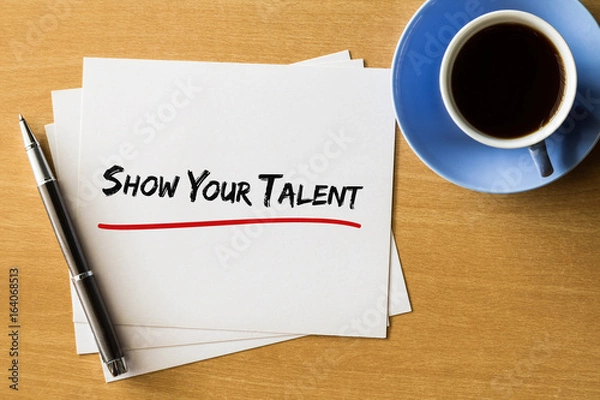 Fototapeta Show your talent - handwriting on papers with cup of coffee and pen, concept