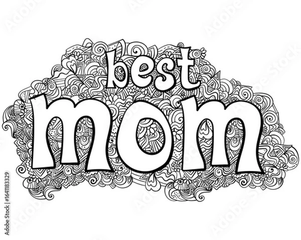 Fototapeta Best mom card, outline doodle patterns for the design of a festive Mothers Day postcard
