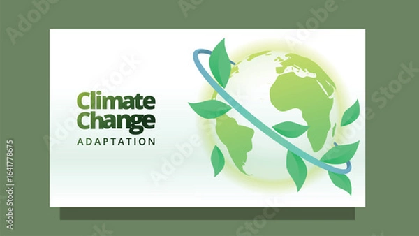 Fototapeta climate change adaptation concept. earth globe with abstract leafs. modern clean style screen size template for web or presentation vector illustration