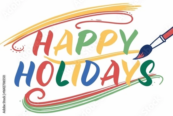 Fototapeta Brighten your season with our festive 'Happy Holidays' brushstroke design, capturing the joy and creativity of the festive season with vibrant colors