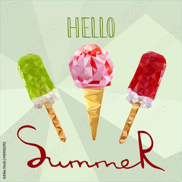 Fototapeta Low poly Ice cream in cone and on stick . Hello summer caption.  Polygonal vector.  Geometric triangular modern design.