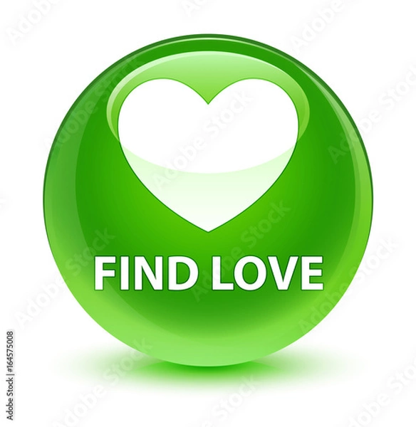 Obraz Find love glassy green round button