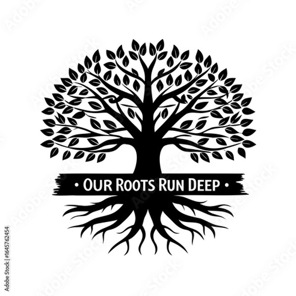 Fototapeta Silhouette of a leafy tree with the text Our Roots Run Deep