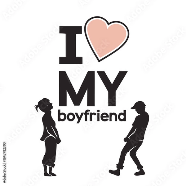 Fototapeta Silhouette graphic of a girl and boy with "I love my boyfriend" text.