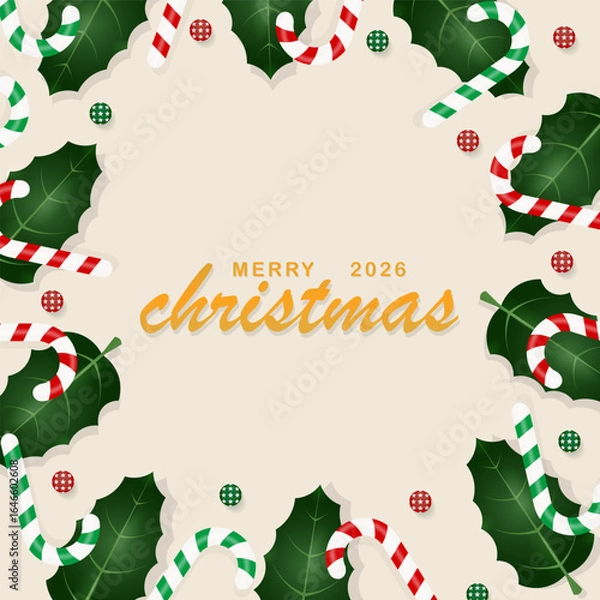 Fototapeta Merry Christmas Happy New Year 2026 poster, border frame with holly tree leaves and candycane. greeting card, invitation template