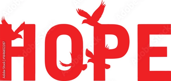 Obraz HOPE Typography Illustration Featuring Red Capital Letters with Flying Bird Silhouettes Integrated into Each Character for Inspirational, Emotional, and Graphic Design Concepts
